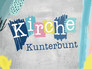 Präsentation Kirche Kunterbunt