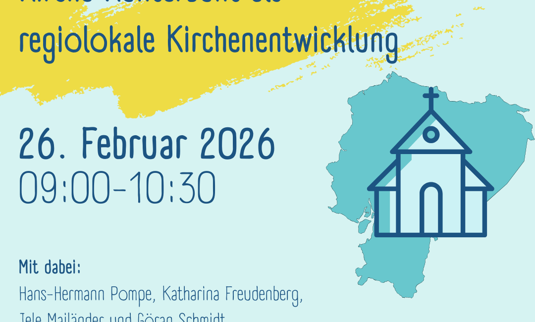 Veranstaltungsflyer für Kirche Kunterbunt als regiolokale Kirchenentwicklung am Zoom, 26. Februar 2026, 9:00-10:30, mit Referentennamen und einer Kirchenabbildung auf einer Karte.