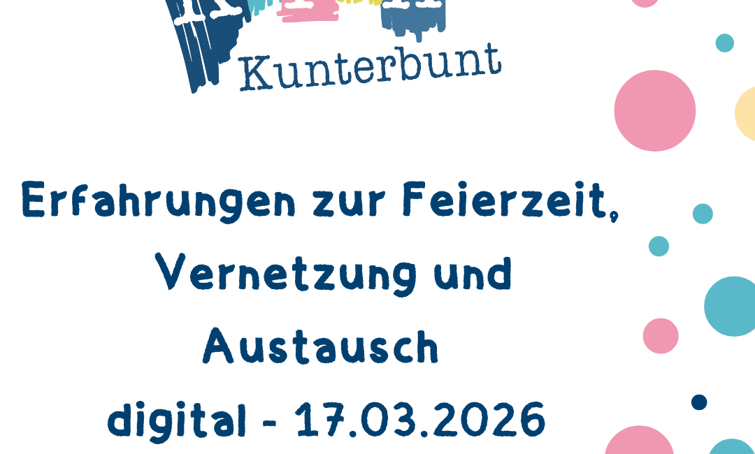 Veranstaltungsplakat mit bunten Punkten, mit dem Titel Kirche Kunterbunt. Details: Digitales Treffen am 17.03.2026, 19:00-21:00, zum Erfahrungsaustausch und Networking.