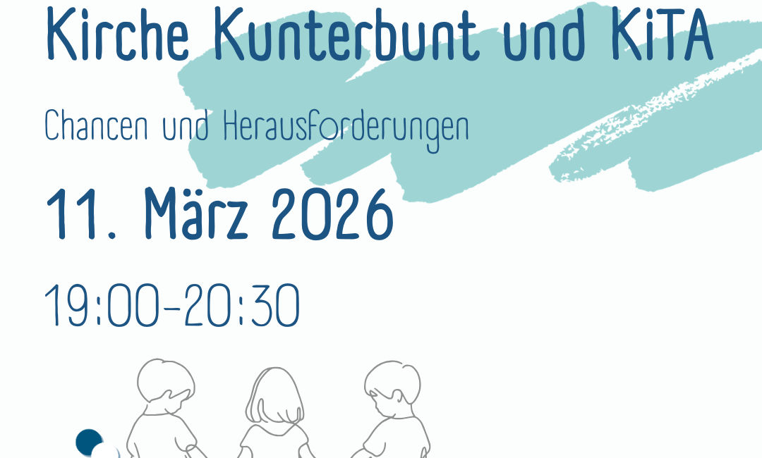 Bunte Grafik für ein Online-Seminar Kirche Kunterbunt und KiTA, das über Zoom am 11. März 2026 von 19:00 bis 20:30 Uhr stattfindet, mit Kindern, die sich an den Händen halten.