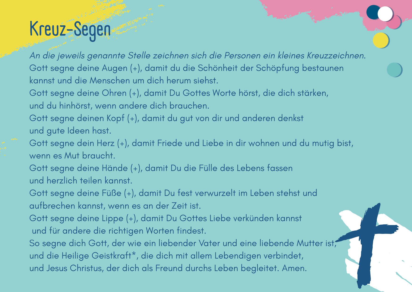 Eine farbenfrohe Segenskarte in deutscher Sprache mit dem Titel Kreuz-Segen, einer Kreuz-Illustration und einem stilisierten Text, der Segenswünsche für verschiedene Körperteile enthält.