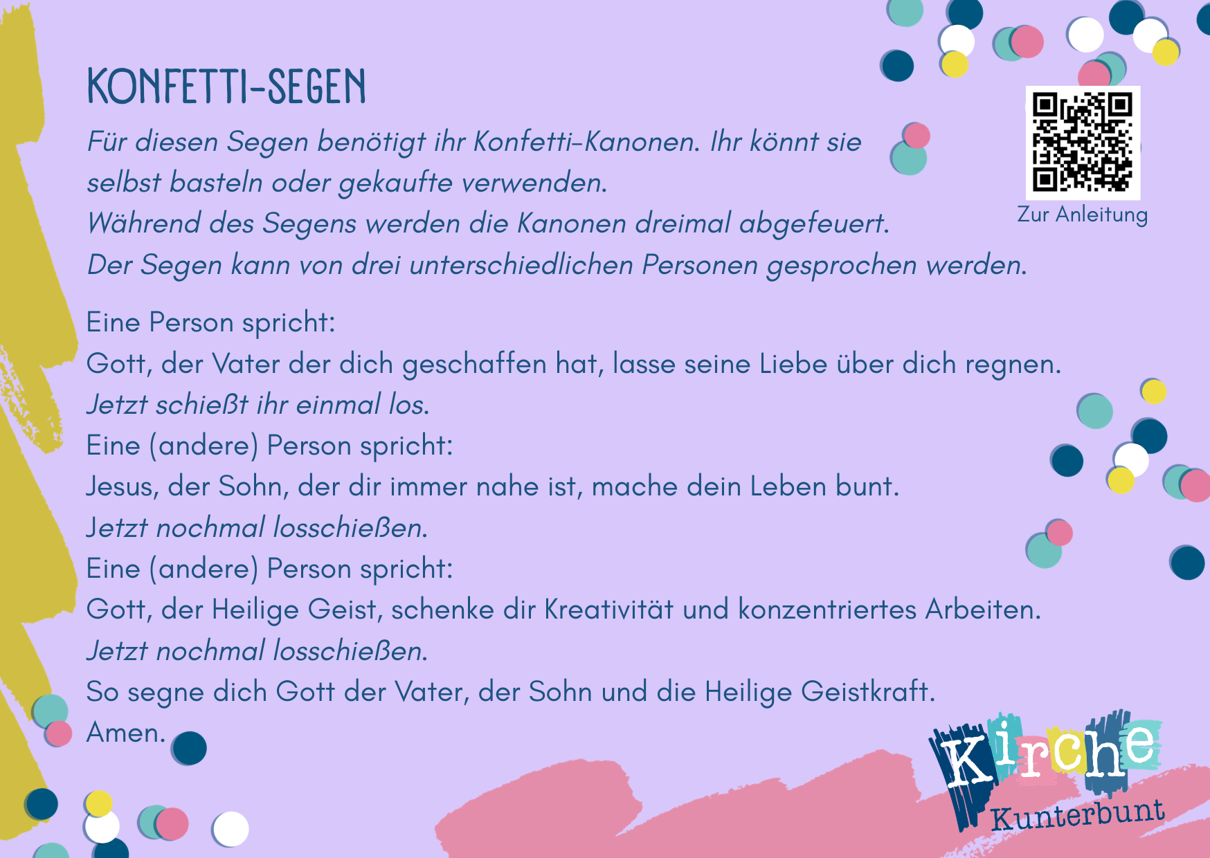 Bunte deutsche Textanleitung für eine Konfetti-Segnung bei einer kirchlichen Veranstaltung, mit Konfetti-Grafiken, einem QR-Code und einem "Kirche Kunterbunt"-Logo unten rechts.