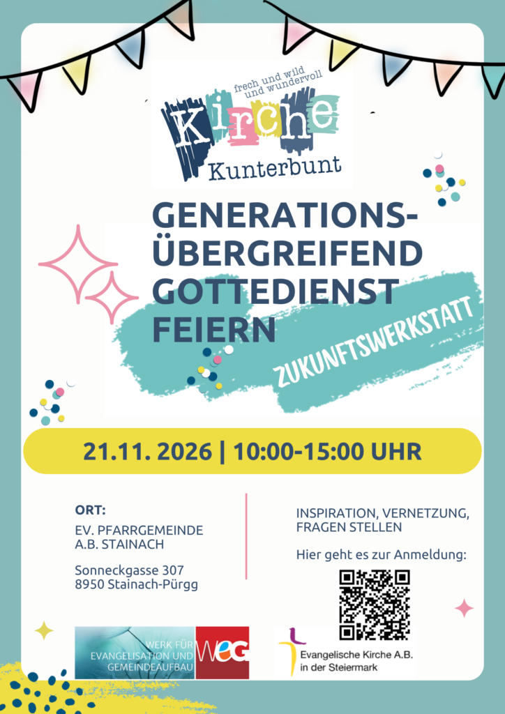 Farbenfroher Flyer für eine kirchliche Veranstaltung am 21.11.2026, 10–15 Uhr, in Stainach-Pürgg, mit Bannern, Veranstaltungsdetails und der Einladung zur Anmeldung für einen generationsübergreifenden Gottesdienst.